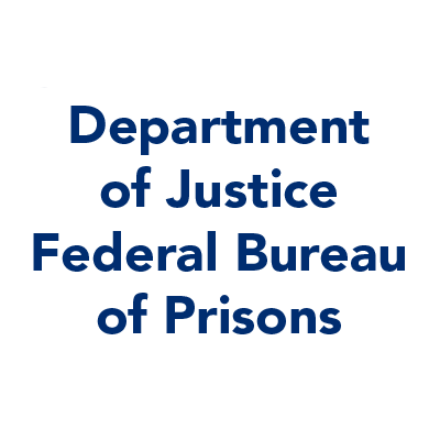 Department of Justice
									Federal Bureau of Prisons